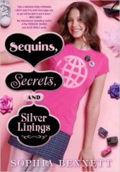 Sequins, Secrets , and Silver Linings